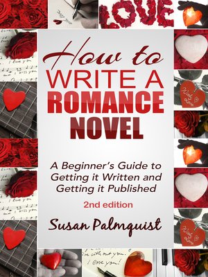 cover image of How to Write a Romance Novel-Getting It Written and Getting It Published-